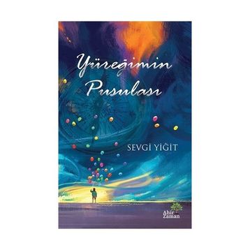 Yüreğimin Pusulası - Sevgi Yiğit