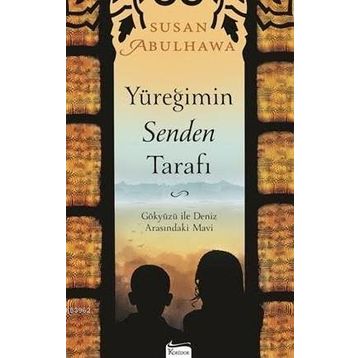 Yüreğimin Senden Tarafı - Susan Abulhawa