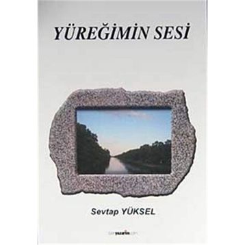 YÜREĞIMIN SESI - MUSTAFA ÇAKMAK