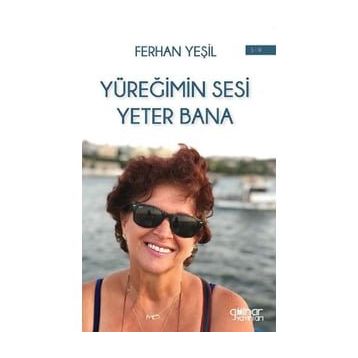 Yüreğimin Sesi Yeter Bana - Ferhan Yeşil