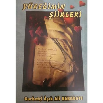Yüreğimin Şiirleri - Ali Kabadayı