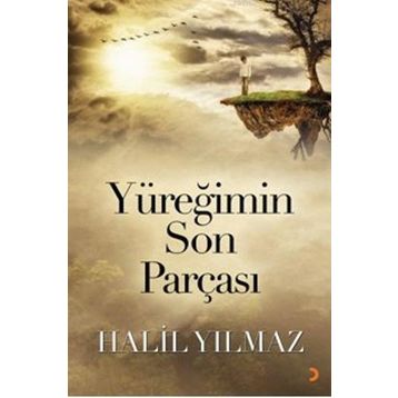 Yüreğimin Son Parçası - Halil Yılmaz