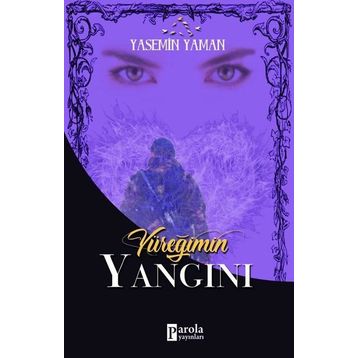 Yüreğimin Yangını - Yasemin Yaman