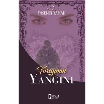 Yüreğimin Yangını - Yasemin Yaman