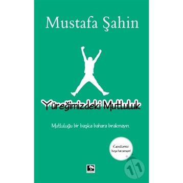 Yüreğimizdeki Mutluluk - Mustafa Şahin
