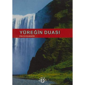 Yüreğin Duası - Frans Bakker