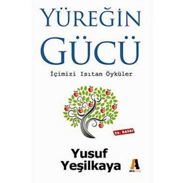 YÜREĞİN GÜCÜ - YUSUF YEŞİLKAYA