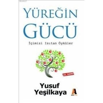 YÜREĞİN GÜCÜ - YUSUF YEŞİLKAYA