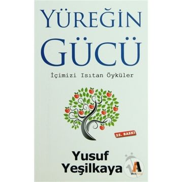 YÜREĞİN GÜCÜ - YUSUF YEŞİLKAYA