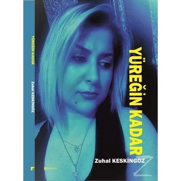 Yüreğin Kadar - Zuhal Keskingöz