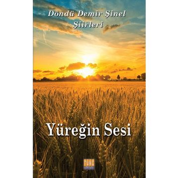 Yüreğin Sesi - Döndü Demir Şinel