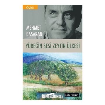 YÜREĞİN SESI ZEYTIN ÜLKESİ - MEHMET BAŞARAN