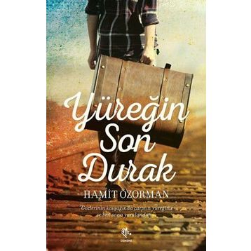 Yüreğin Son Durak - Hamit Özorman