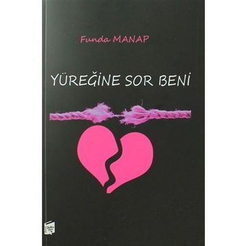 Yüreğine Sor Beni - Ayşegül Derin
