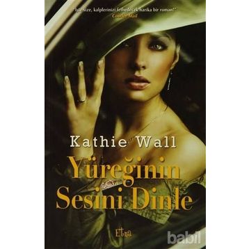 YÜREĞİNİ DINLE - DANIELLE STEEL