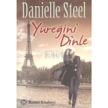 YÜREĞİNİ DINLE - DANIELLE STEEL
