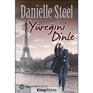 YÜREĞİNİ DINLE - DANIELLE STEEL