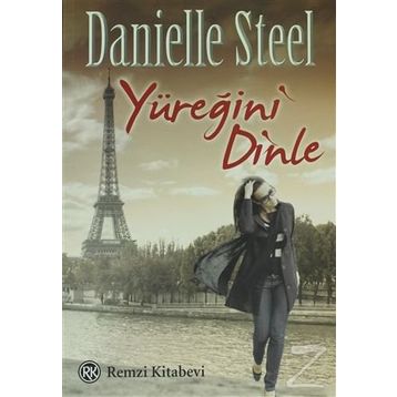 YÜREĞİNİ DINLE - DANIELLE STEEL