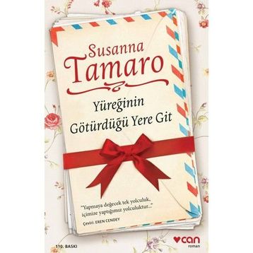 YÜREĞİNİN GÖTÜRDÜĞÜ YERE GIT - SUSANNA TAMARO