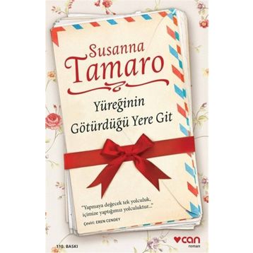 YÜREĞİNİN GÖTÜRDÜĞÜ YERE GIT - SUSANNA TAMARO