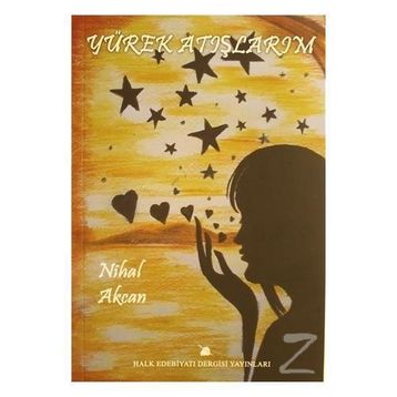 Yürek Atışlarım - Nihal Akcan