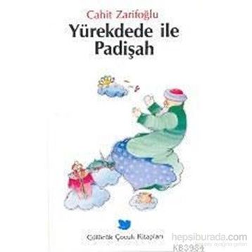 YÜREK DEDE İLE PADİŞAH - CAHIT ZARİFOĞLU