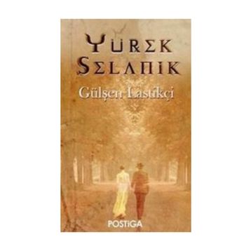 Yürek Selanik - Gülşen Lastikçi
