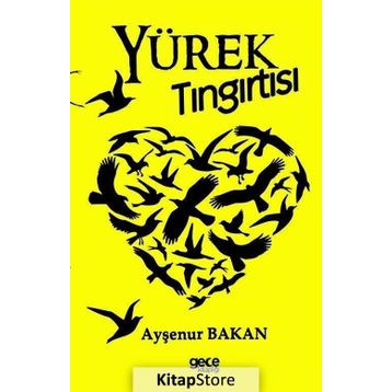 Yürek Tıngırtısı - Ayşenur Bakan