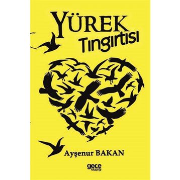 Yürek Tıngırtısı - Ayşenur Bakan