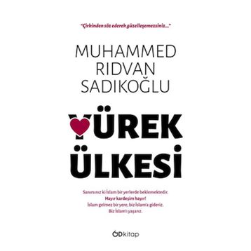Yürek Ülkesi - Muhammed Rıdvan Sadıkoğlu