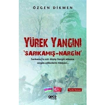 Yürek Yangını - Sarıkamış Nargin