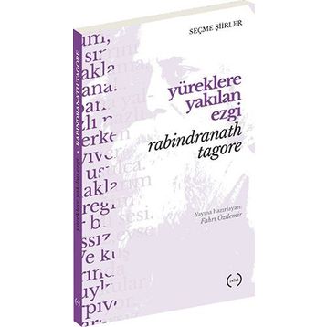 Yüreklere Yakılan Ezgi - Rabindranath Tagore