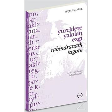 Yüreklere Yakılan Ezgi - Rabindranath Tagore