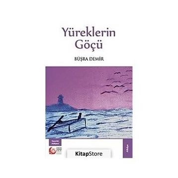 Yüreklerin Göçü - Büşra Demir