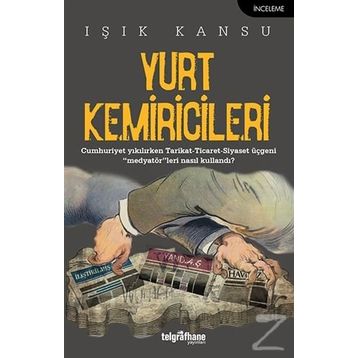 Yurt Kemiricileri - Işık Kansu