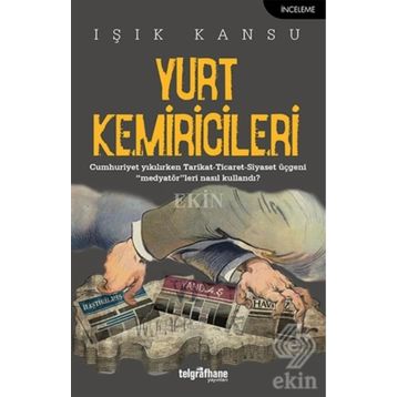 Yurt Kemiricileri - Işık Kansu