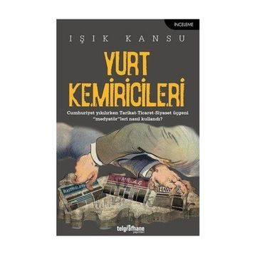 Yurt Kemiricileri - Işık Kansu