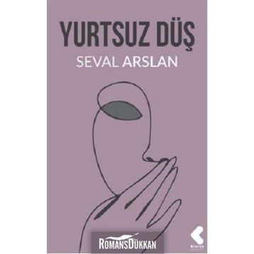 Yurtsuz Düş - Seval Arslan