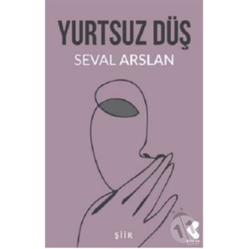 Yurtsuz Düş - Seval Arslan