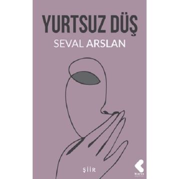Yurtsuz Düş - Seval Arslan