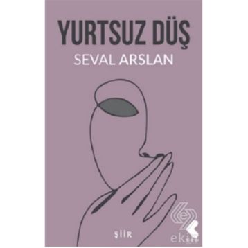Yurtsuz Düş - Seval Arslan