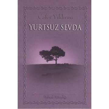 YURTSUZ SEVDA - CAFER YILDIRIM