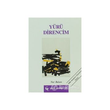 Yürü Direncim - Nur Bulum