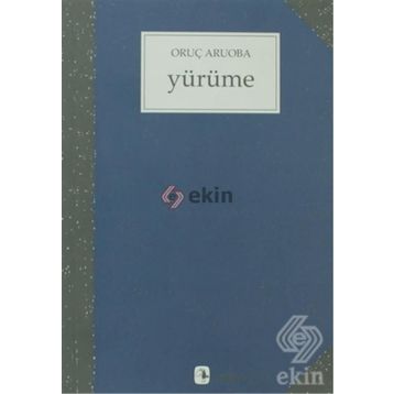 YÜRÜME - ORUÇ ARUOBA