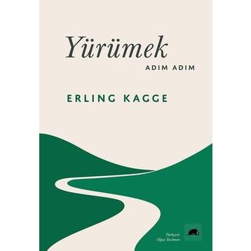 Yürümek Adım Adım - Erling Kagge