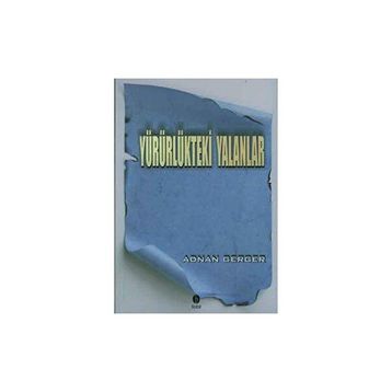 Yürürlükteki Yalanlar - Adnan Gerger