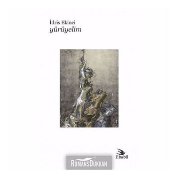 Yürüyelim - İdris Ekinci