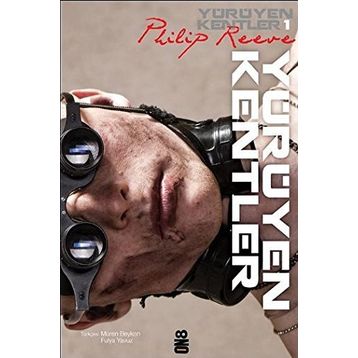 YÜRÜYEN KENTLER - PHILIP REEVE