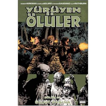 Yürüyen Ölüler 26 - Silah Başına - Robert Kirkman