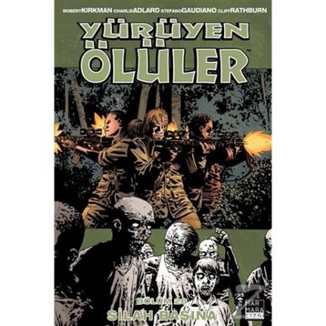 Yürüyen Ölüler 26 - Silah Başına - Robert Kirkman